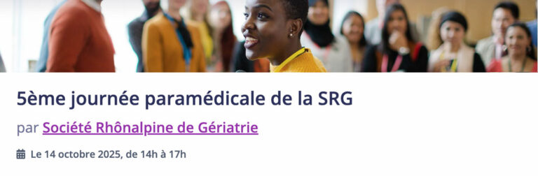 5° Journée Paramédicale de la Société Rhônalpine de Gériatrie