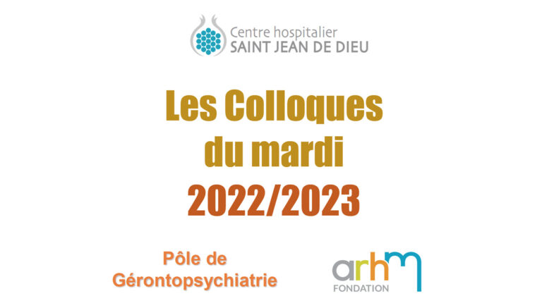 Colloques du Mardi de l’hôpital Saint-Jean-de-Dieu